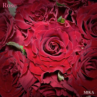 MIKA - Rose