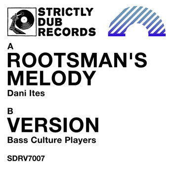 Dani Ites & Bass Culture Players - Rootsman's Melody