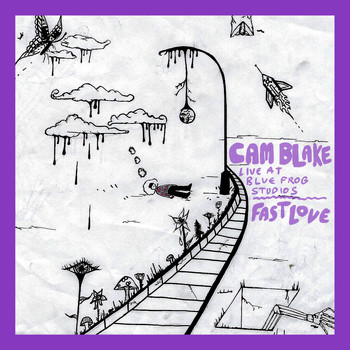 Cam Blake - Fast Love (Live)
