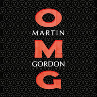 Martin Gordon - O M G