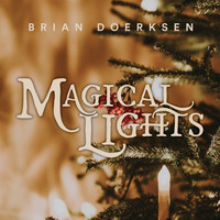 Brian Doerksen - Magical Lights