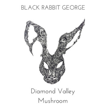 Black Rabbit George / - Diamond Valley Mushroom