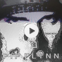 Pip Flynn / - Drone Music