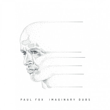Paul Fox / - Imaginary Dubs