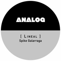 Spike Galarraga - Lineal