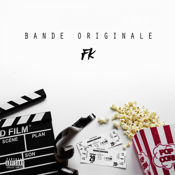 FK - Bande Originale (Explicit)
