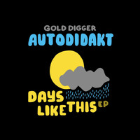 Autodidakt - Days Like This EP