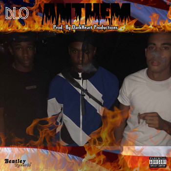 Dlo - Anthem (Explicit)