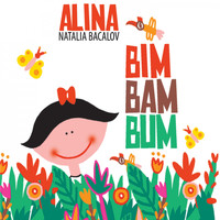 Alina, Natalia Bacalov - Bim Bam Bum