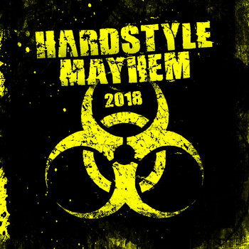 Various Artists - Hardstyle Mayhem 2018