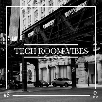 Various Artists - Tech Room Vibes, Vol. 8