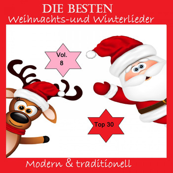 Various Artists - Top 30: Die besten Weihnachts-& Winterlieder - Modern & traditionell, Vol. 8
