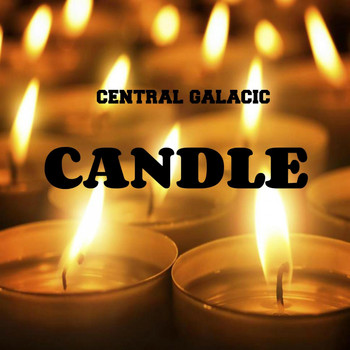 Central Galactic - Candle