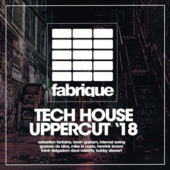 Various Artists - Tech House Uppercut '18