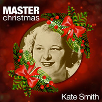 Kate Smith - Master Christmas