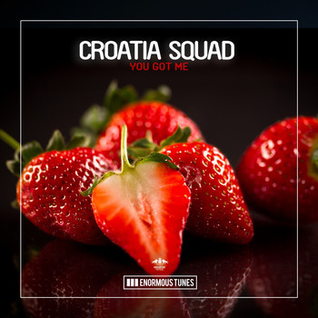 Croatia Squad - You Got Me