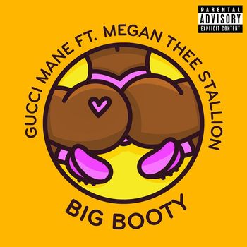 Gucci Mane - Big Booty (feat. Megan Thee Stallion) (Explicit)
