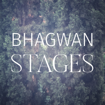 Bhagwan / - Stages