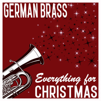German Brass - German Brass: Everything for Christmas (Complete Christmas Recordings) (Complete Christmas Recordings)