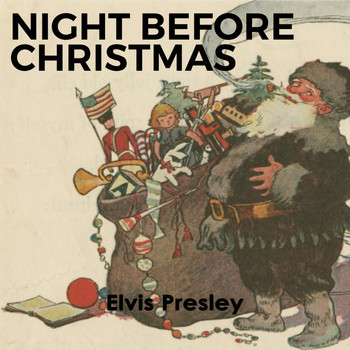 Elvis Presley - Night before Christmas
