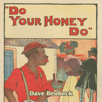 Dave Brubeck & Bill Smith - Do Your Honey Do