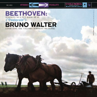Bruno Walter - Beethoven: Symphony No. 6 in F Major, Op. 68 "Pastorale" (Remastered)