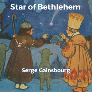 Serge Gainsbourg - Star of Bethlehem