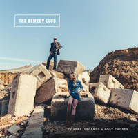 The Remedy Club - Lovers, Legends & Lost Causes
