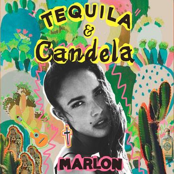 Marlon - Tequila y Candela