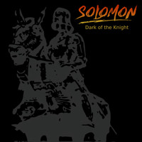 Solomon - Dark of the Knight (Explicit)