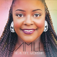 Camille - Real. Life. Worship.