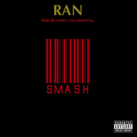 RAN - Smash (Explicit)
