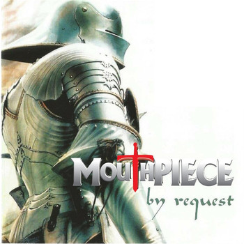Mouthpiece - By Request