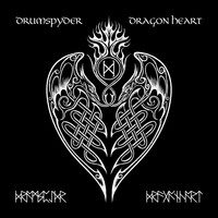 Drumspyder - Dragon Heart
