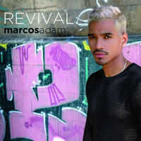 Marcos Adam - Revival (Explicit)