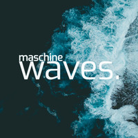Maschine - Waves.