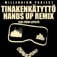 Millennium Project - Tinakenkätyttö (Hands Up Remix) [feat. Päivi Lepistö]