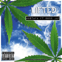 Mustafa - Lifted (feat. Docc Jay) (Explicit)