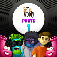 Señor Wooly - Señor Wooly, Pt. 1