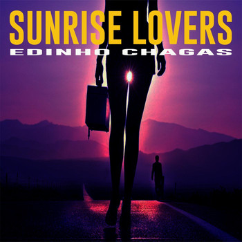 Edinho Chagas - Sunrise Lovers