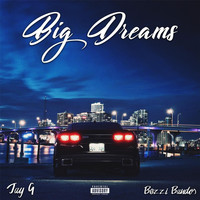 Jay G - Big Dreams (Explicit)