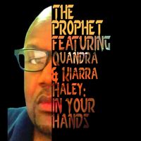 The Prophet - In Your Hands
