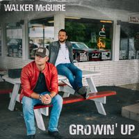 Walker McGuire - Growin' Up