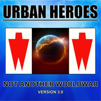 Urban Heroes - Not Another Worldwar (Version 3.0)