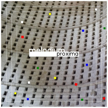 Melodium - Proxima