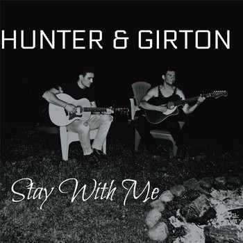 Hunter & Girton - Stay with Me