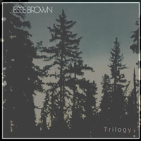 Jesse Brown - Trilogy