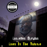 Lascelles Douglas - Lives in the Balance