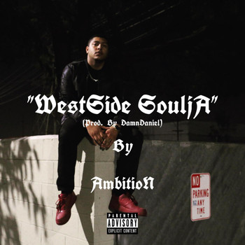 Ambition - WestSide SouljA (Explicit)
