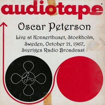 Oscar Peterson - Live At Konserthuset, Stockholm, Sweden, October 21st 1967, Sveriges Radio Broadcast (Remastered)